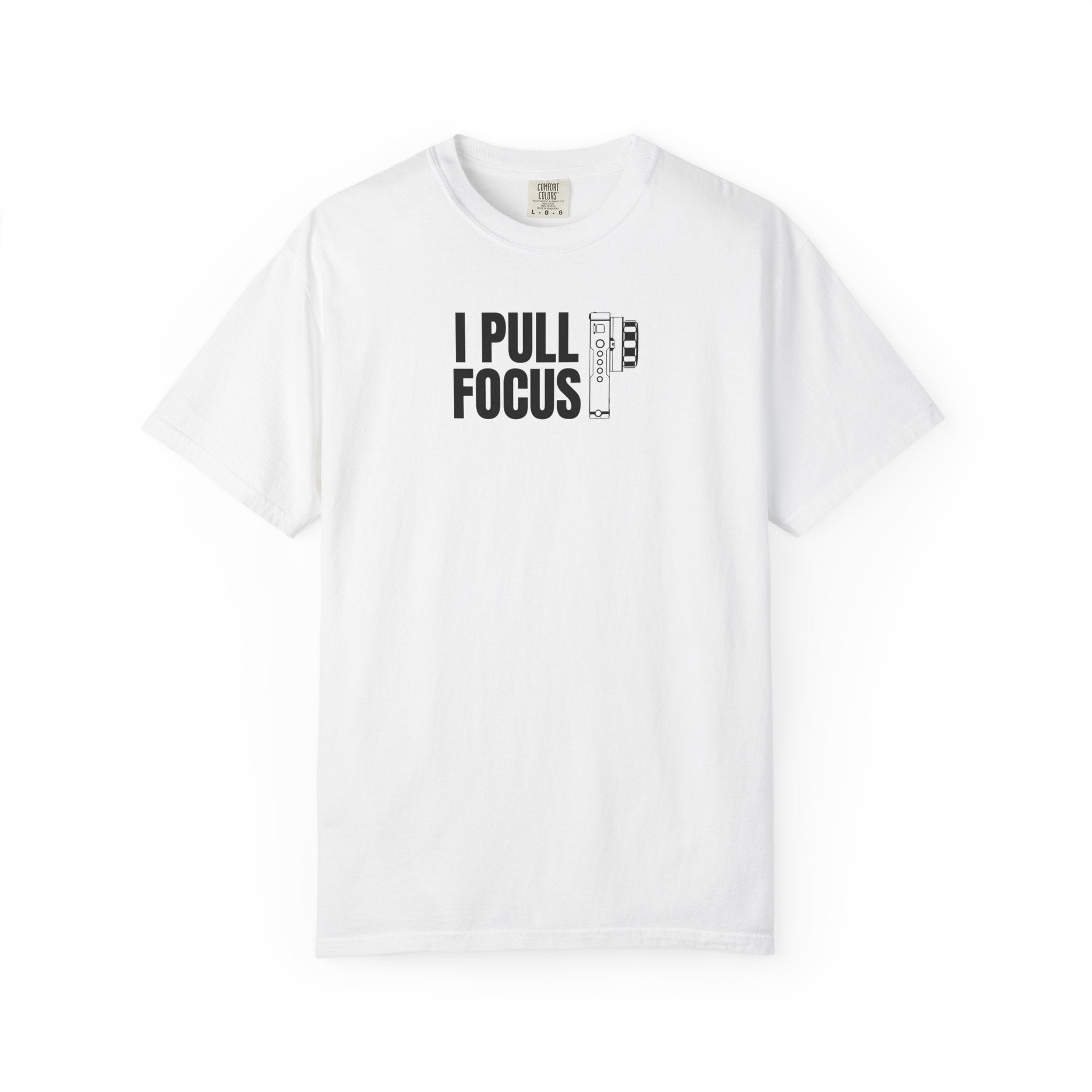 I Pull Focus T-Shirt — Cinematographer Camera Slate Tee