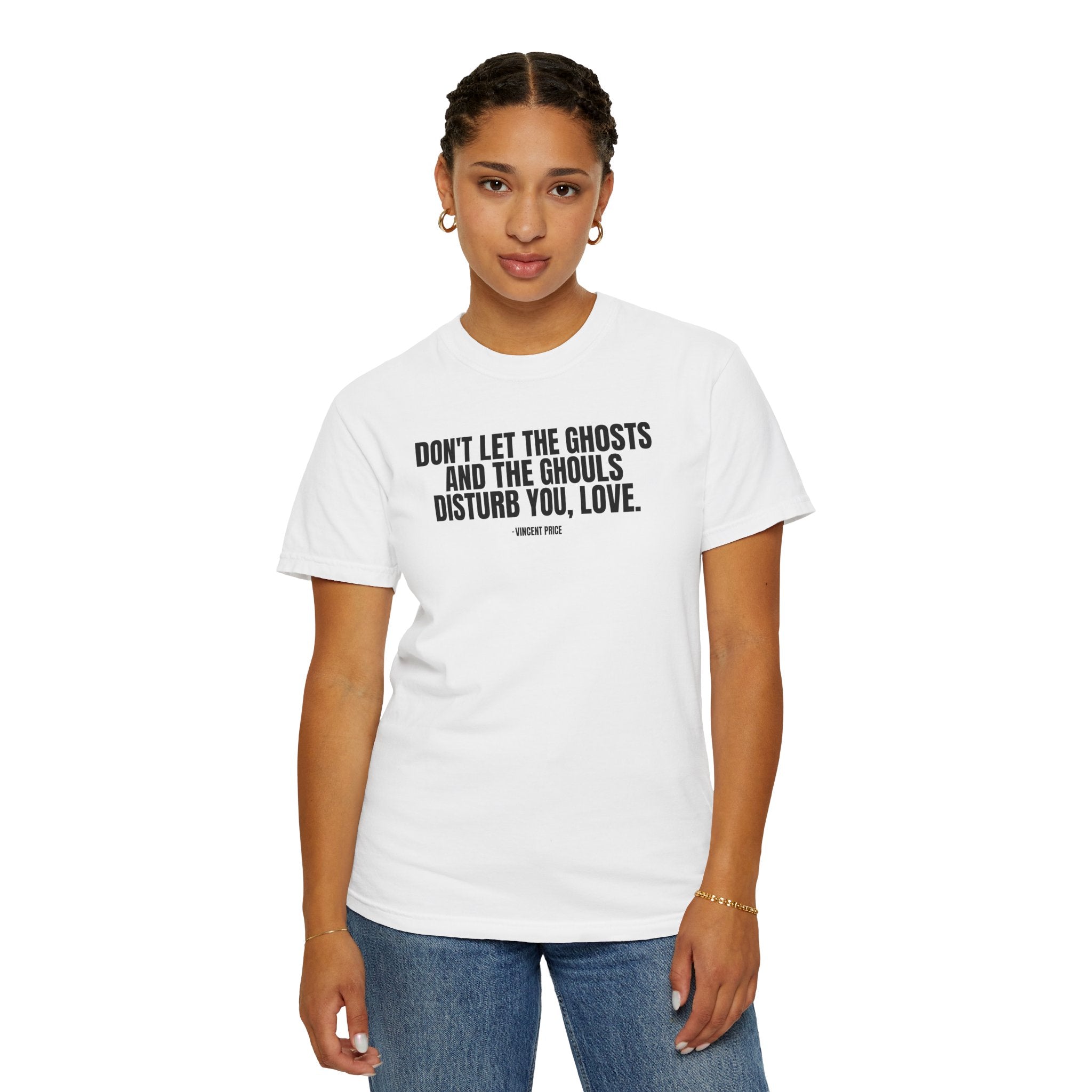 Vincent Price Quote T-Shirt — "Don't Let the Ghosts and the Ghouls Disturb You, Love." Graphic Tee