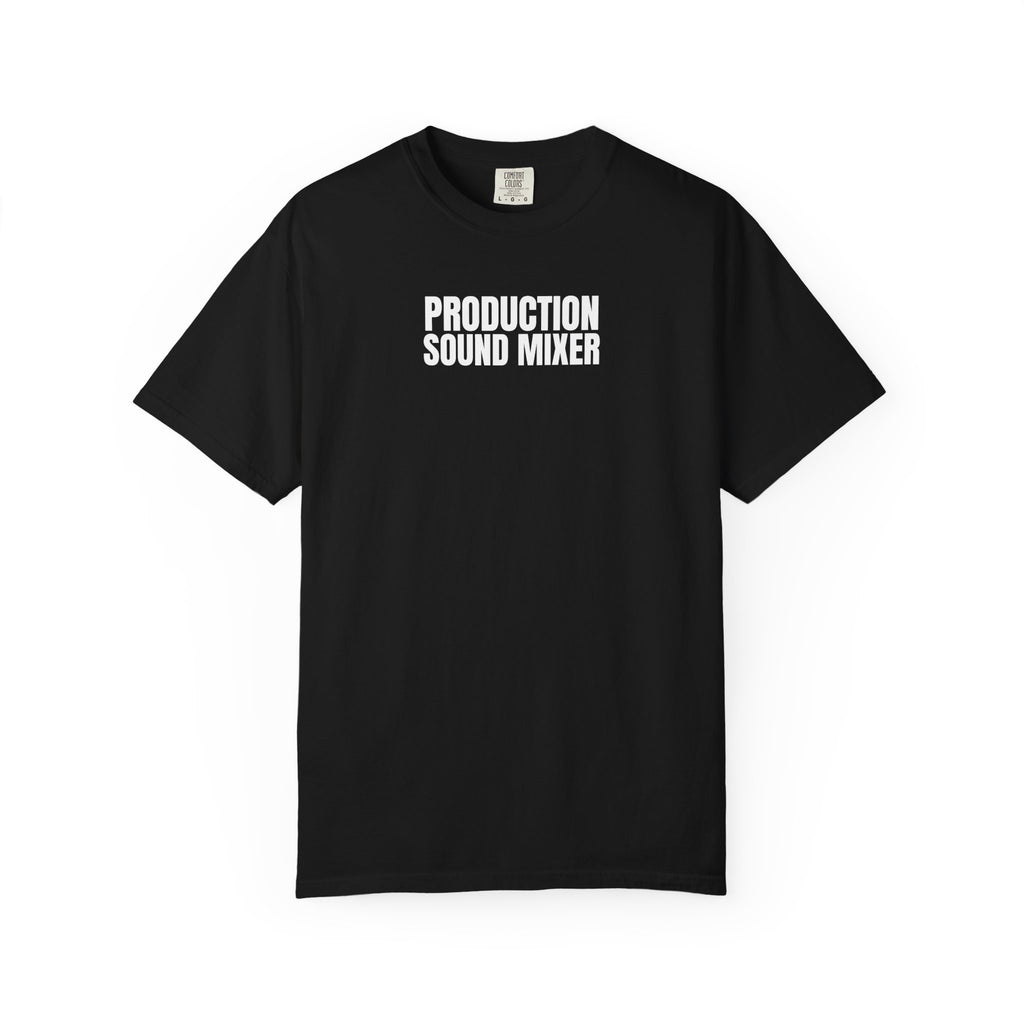 Production Sound Mixer T-Shirt — Crew Tee for Audio Engineers